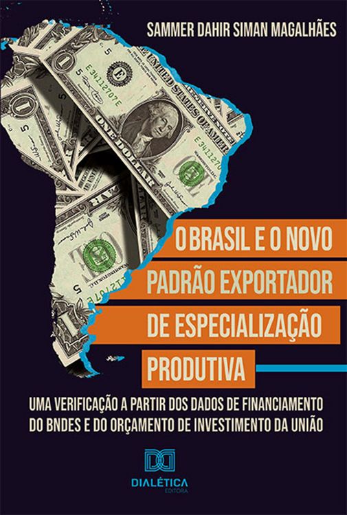 Produktbild: O Brasil e o Novo Padr&atilde;o exportador de especializa&ccedil;&atilde;o produtiva