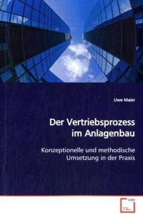 Produktbild: Maier, U: Der Vertriebsprozess im Anlagenbau