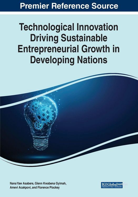 Produktbild: Technological Innovation Driving Sustainable Entrepreneurial Growth in Developing Nations