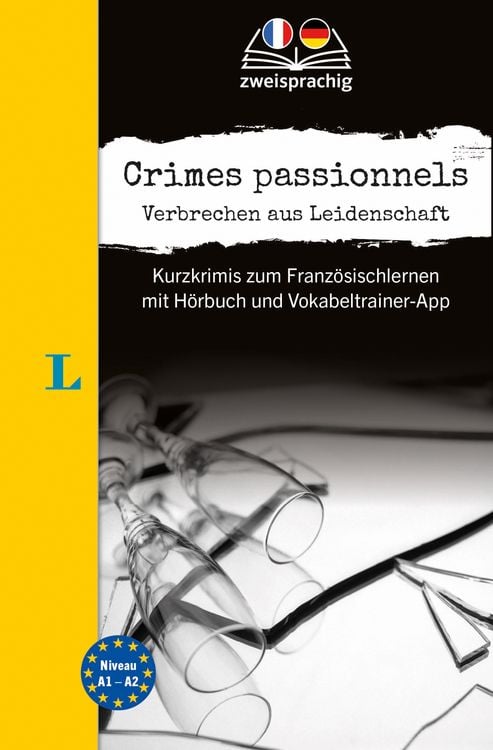 Produktbild: Langenscheidt Krimi zweisprachig Franz&ouml;sisch - Crimes passionnels - Verbrechen aus Leidenschaft (A1/A2)