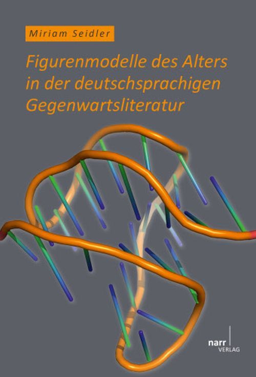 Produktbild: Figurenmodelle des Alters in der deutschsprachigen Gegenwartsliteratur