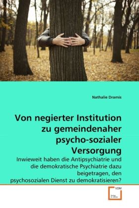 Produktbild: Dramis, N: Von negierter Institution zu gemeindenaher psycho
