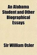Produktbild: An Alabama Student and Other Biographical Essays