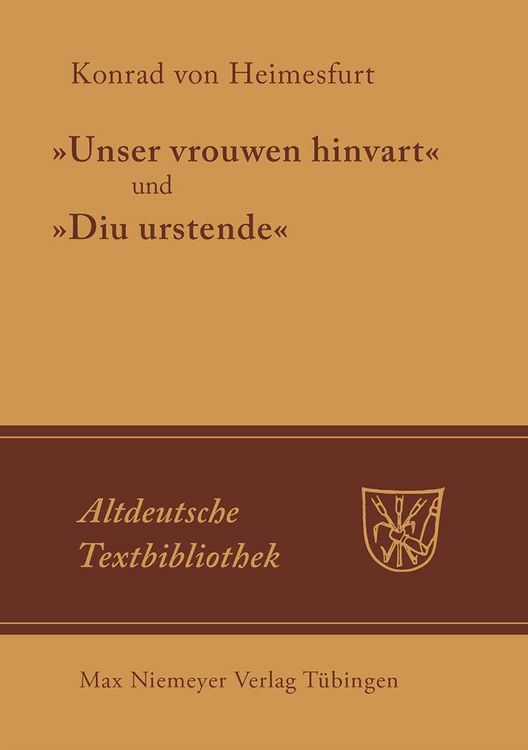Produktbild: "Unser vrouwen hinfart" und "Diu Urstende"