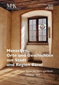 Produktbild: Menschen, Orte und Geschichten aus Stadt und Region Basel