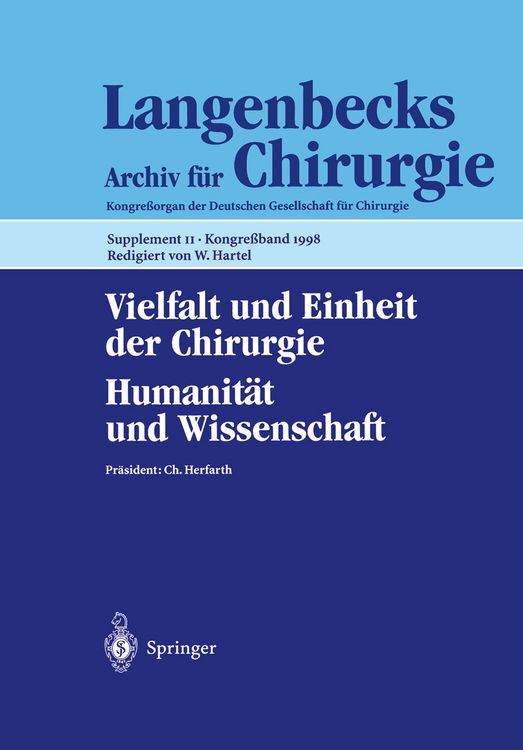 Produktbild: Vielfalt und Einheit der Chirurgie. Humanit&auml;t und Wissenschaft