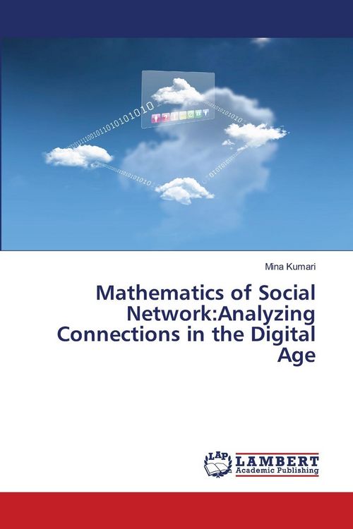 Produktbild: Mathematics of Social Network:Analyzing Connections in the Digital Age