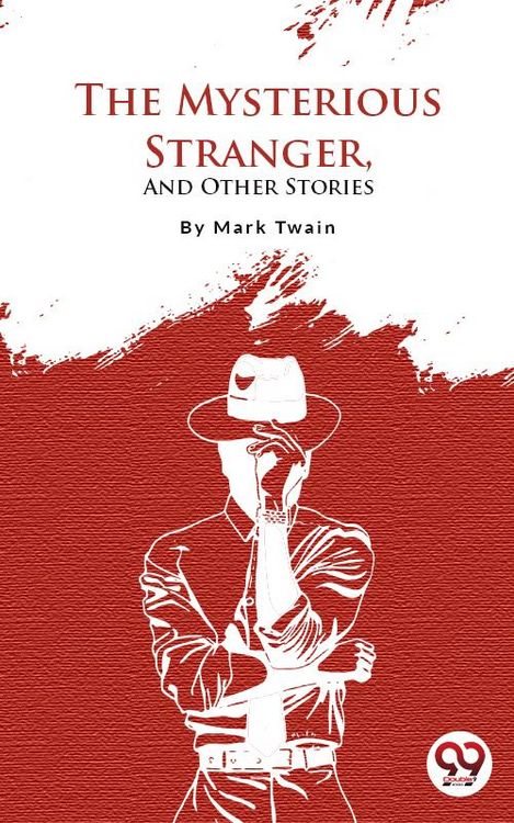 Produktbild: The Mysterious Stranger, and Other Stories