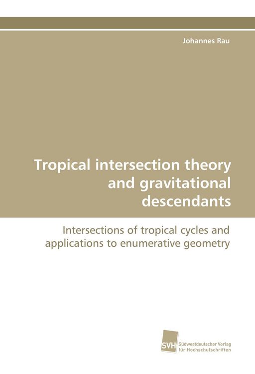 Produktbild: Tropical intersection theory and gravitational descendants
