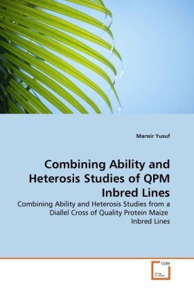 Produktbild: Yusuf, M: Combining Ability and Heterosis Studies of QPM Inb