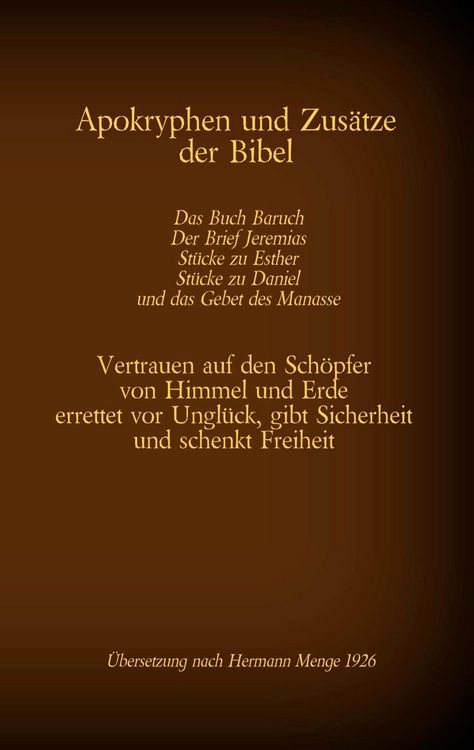 Produktbild: Apokryphen und Zus&auml;tze der Bibel: Das Buch Baruch, Der Brief Jeremias, St&uuml;cke zu Esther, St&uuml;cke zu Daniel und das Gebet des Manasse