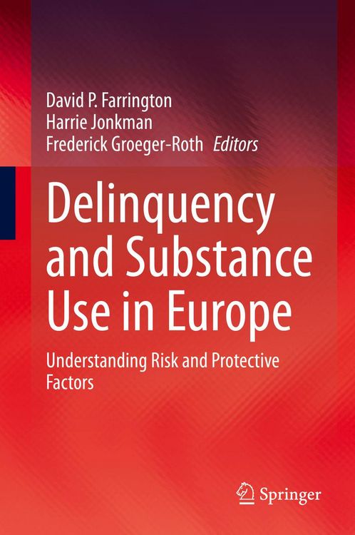 Produktbild: Delinquency and Substance Use in Europe