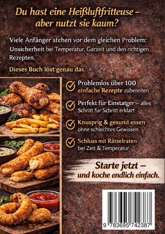 Produktbild: Hei&szlig;luftfritteuse Kochbuch f&uuml;r Anf&auml;nger &Uuml;ber 100 einfache & schnelle Rezepte