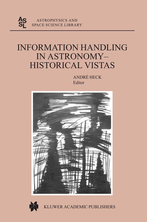 Produktbild: Information Handling in Astronomy - Historical Vistas