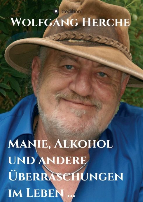 Produktbild: Manie, Alkohol und andere &Uuml;berraschungen im Leben ...