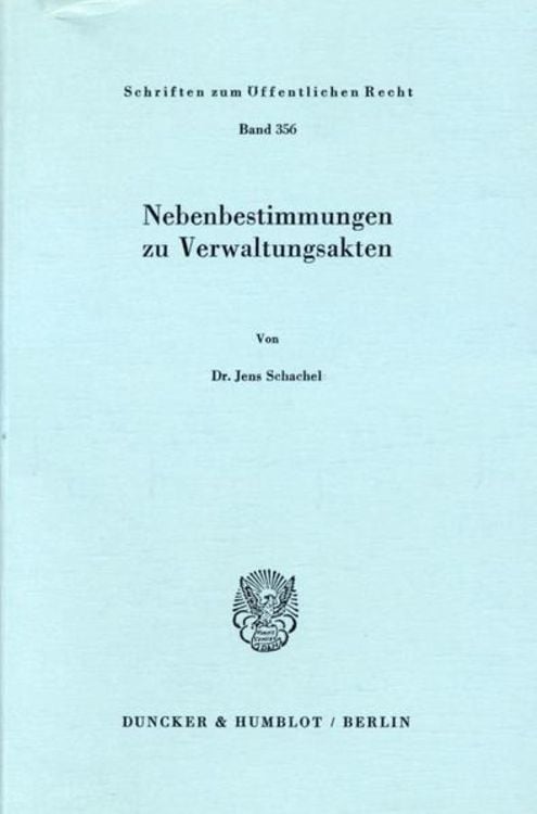 Produktbild: Nebenbestimmungen zu Verwaltungsakten.