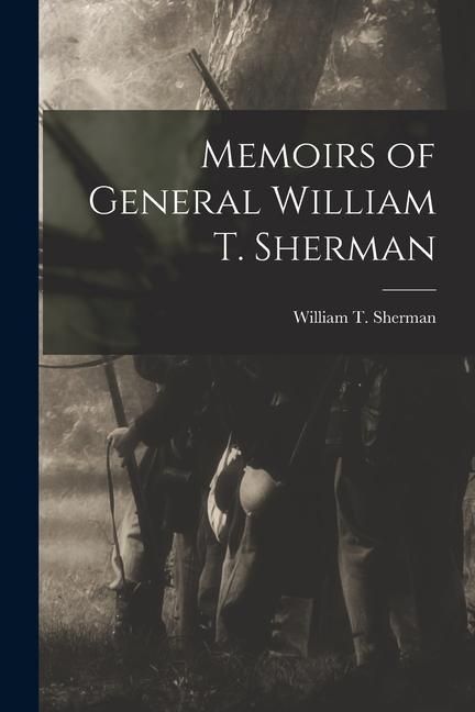 Produktbild: Memoirs of General William T. Sherman