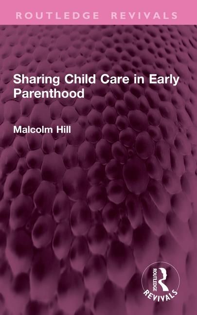 Produktbild: Sharing Child Care in Early Parenthood