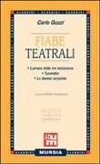 Produktbild: Fiabe teatrali: L'amore delle tre melarance-Turandot-La donna serpente