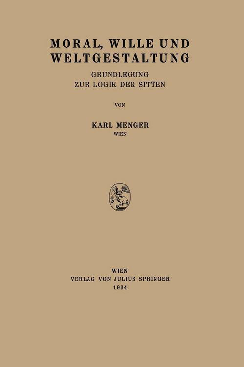 Produktbild: Moral, Wille und Weltgestaltung