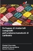 Produktbild: Sviluppo di materiali compositi poliuretano/nanotubi di carbonio
