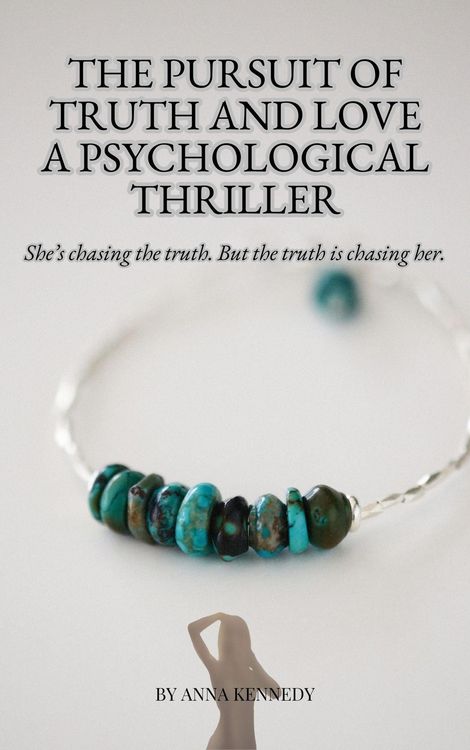 Produktbild: The Pursuit of Truth and Love A Psychological Thriller