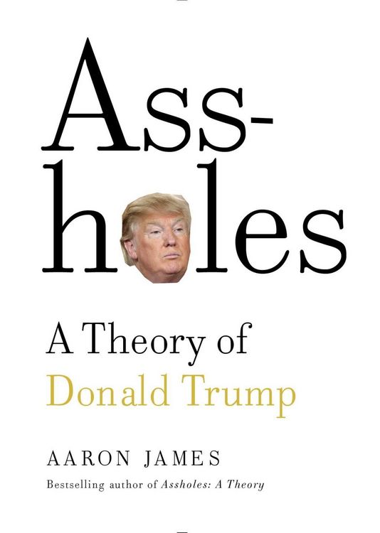 Produktbild: Assholes: A Theory of Donald Trump