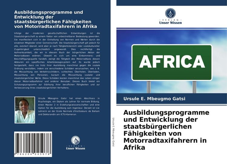 Produktbild: Ausbildungsprogramme und Entwicklung der staatsb&uuml;rgerlichen F&auml;higkeiten von Motorradtaxifahrern in Afrika