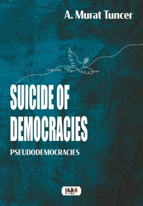 Produktbild: Suicide of Democracies - Pseudodemocracies