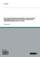 Produktbild: Die europ&auml;ische Niederlassungsfreiheit - Werden deutsche Kapitalgesellschaften durch den Import sogenannter 'Billig-Kapitalgesellschaften' ersetzt?