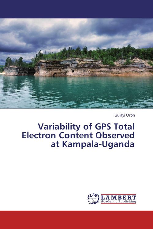 Produktbild: Variability of GPS Total Electron Content Observed at Kampala-Uganda