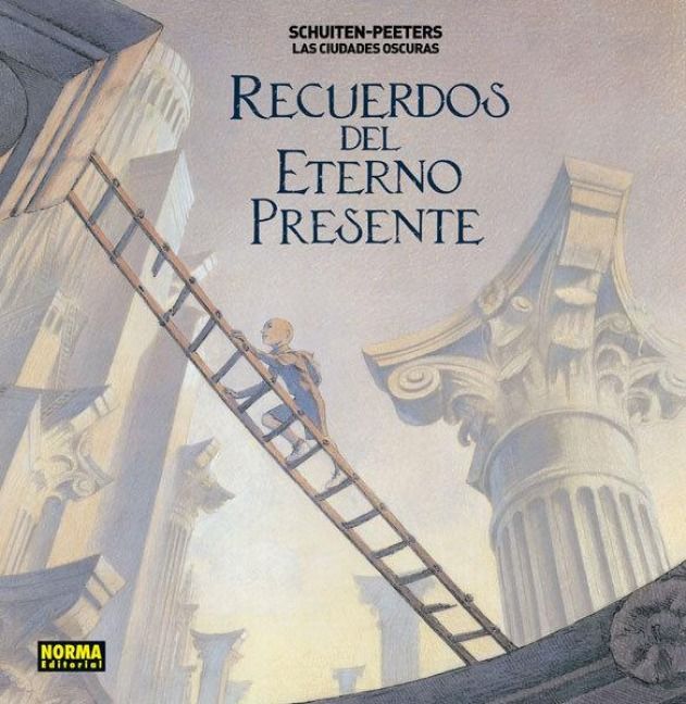 Produktbild: Las ciudades oscuras : recuerdos del eterno presente
