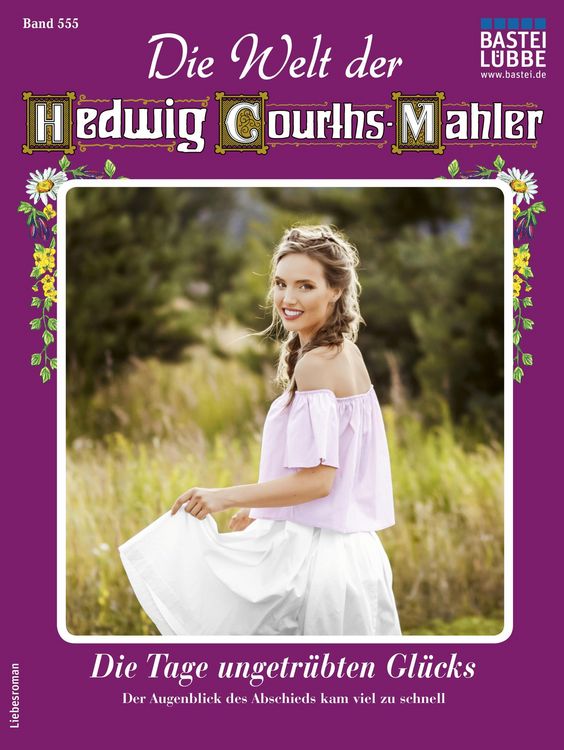 Produktbild: Die Welt der Hedwig Courths-Mahler 555