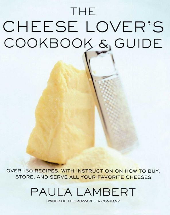 Produktbild: The Cheese Lover's Cookbook & Guide