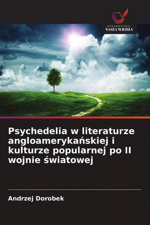 Produktbild: Psychedelia w literaturze angloameryka&iquest;skiej i kulturze popularnej po II wojnie &iquest;wiatowej