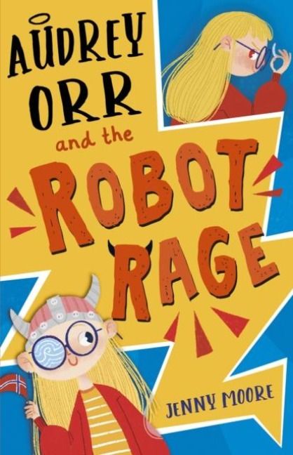Produktbild: Audrey Orr and the Robot Rage