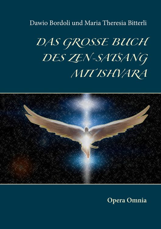 Produktbild: Das gro&szlig;e Buch des Zen-Satsang mit Ishvara