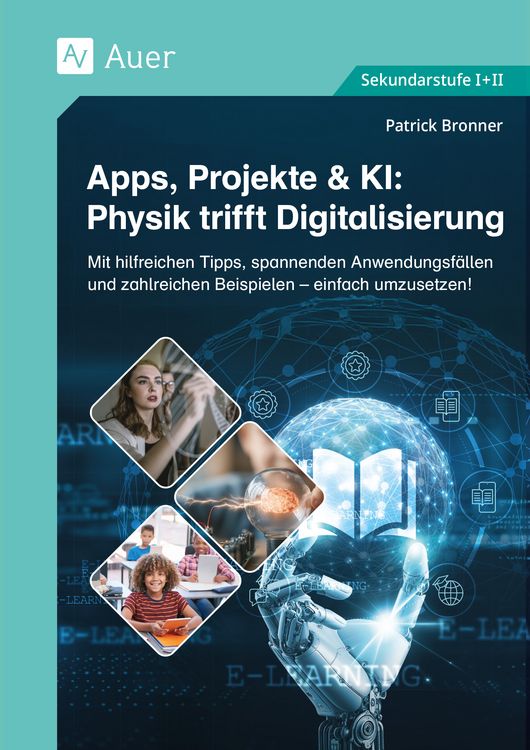 Produktbild: Apps, Projekte & KI: Physik trifft Digitalisierung
