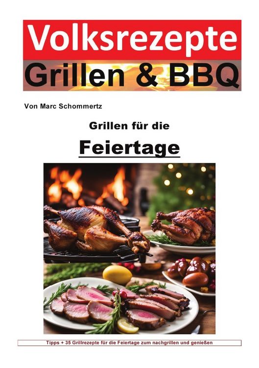 Produktbild: Volksrezepte Grillen & BBQ / Volksrezepte Grillen und BBQ - Grillen f&uuml;r die Feiertage