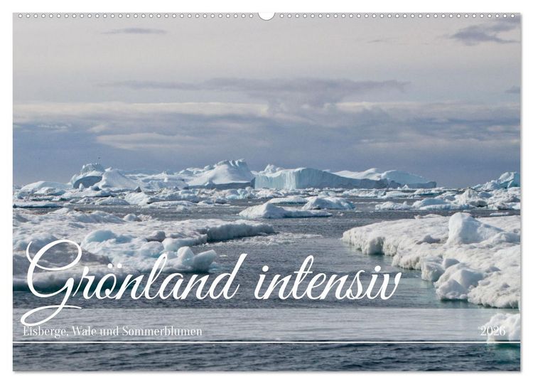 Produktbild: Gr&ouml;nland intensiv (Wandkalender 2026 DIN A2 quer), CALVENDO Monatskalender