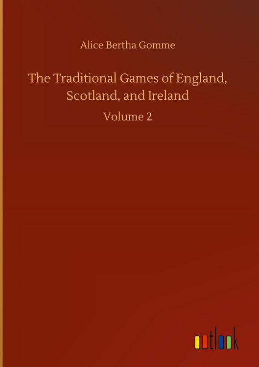 Produktbild: The Traditional Games of England, Scotland, and Ireland