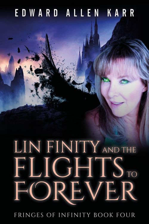 Produktbild: Lin Finity And The Flights To Forever (Fringes Of Infinity, #4)