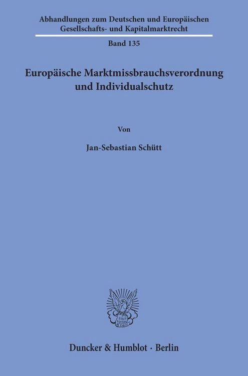 Produktbild: Europ&auml;ische Marktmissbrauchsverordnung und Individualschutz.