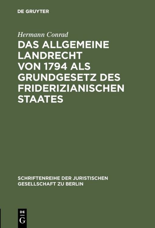 Produktbild: Das Allgemeine Landrecht von 1794 als Grundgesetz des friderizianischen Staates