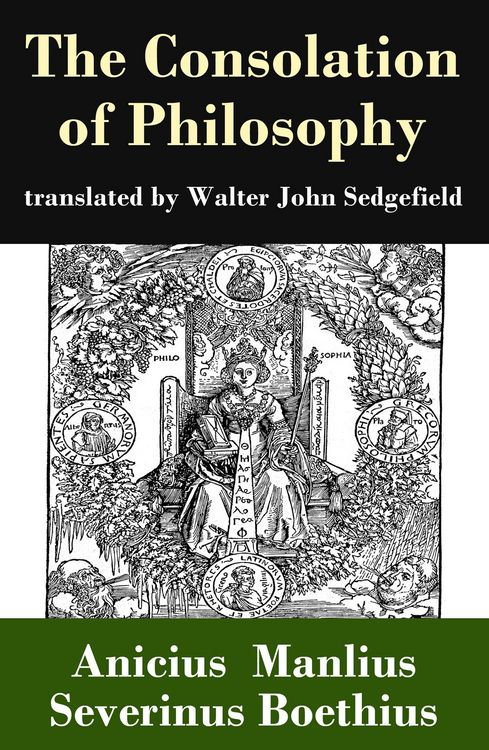 Produktbild: The Consolation of Philosophy (translated by Walter John Sedgefield)