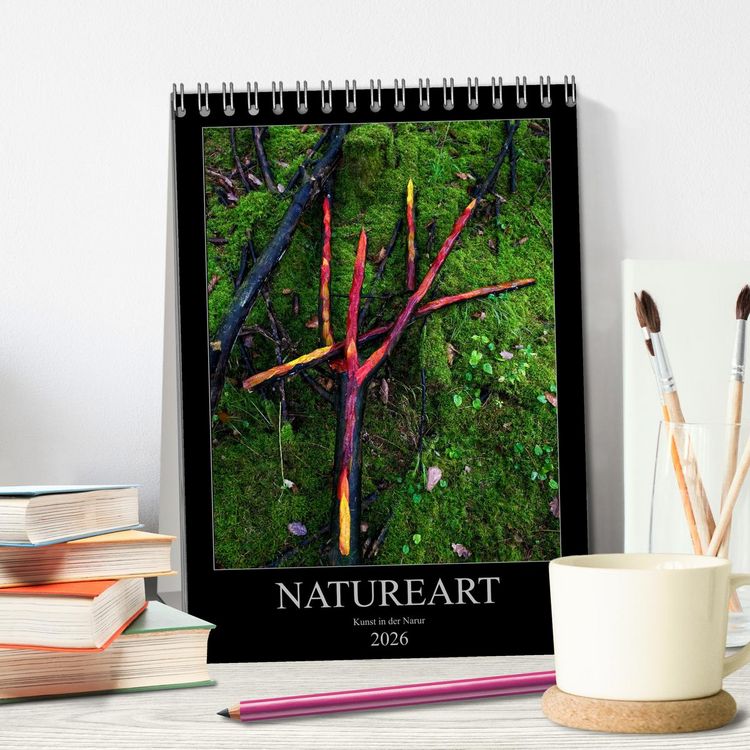 Produktbild: NATUREART - KUNST IN DER NATUR (Tischkalender 2026 DIN A5 hoch), CALVENDO Monatskalender