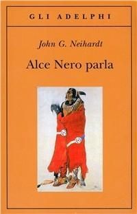 Produktbild: Alce Nero parla. Vita di uno stregone dei sioux Oglala