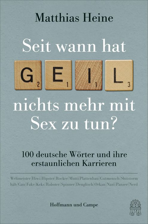 Produktbild: Seit wann hat "geil" nichts mehr mit Sex zu tun?
