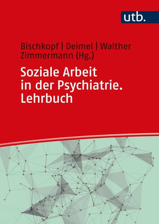 Produktbild: Soziale Arbeit in der Psychiatrie. Lehrbuch