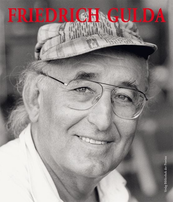 Produktbild: Friedrich Gulda &ndash; Ein Leben f&uuml;r die Musik